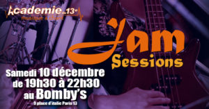 Jam session Samedi 10 décembre Shuffle time ! 19h30 22h30 Le bomby's