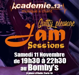 Samedi 11 novembre, Jam Session « Guilty pleasure » !