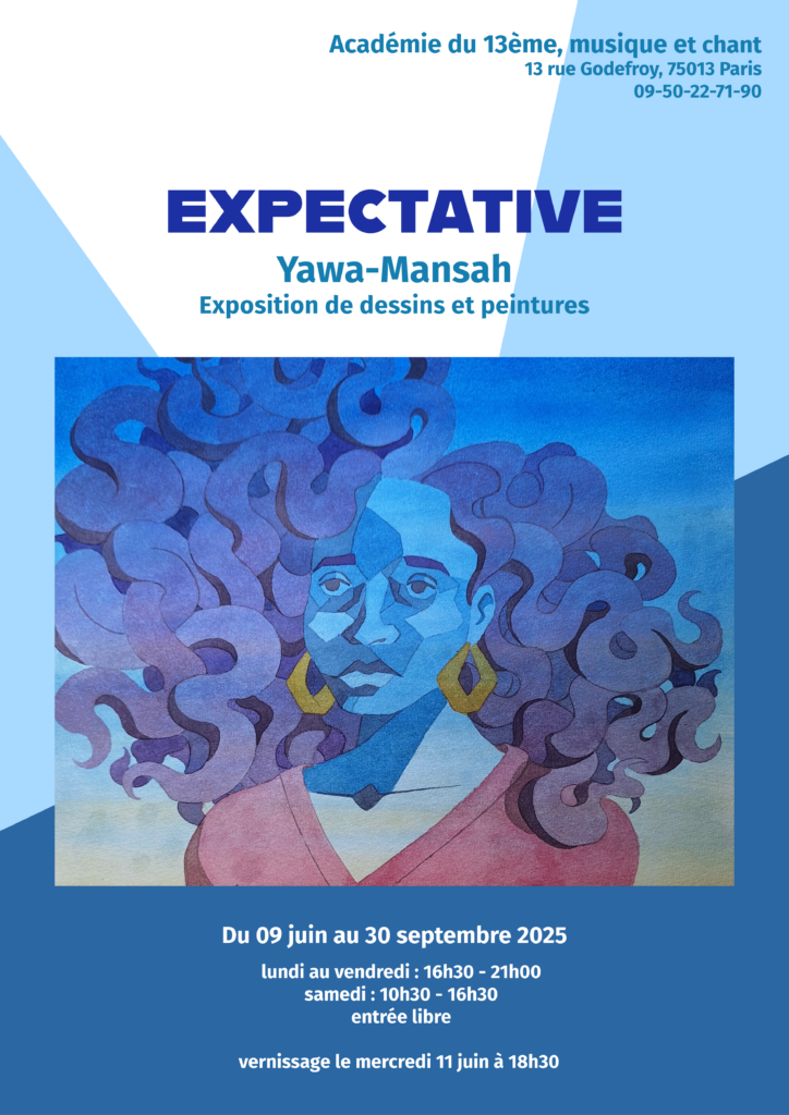 Exposition "Expectative" par Yawa-Mansah